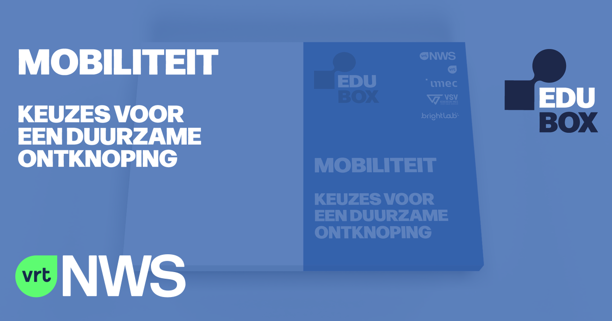 Mobiliteit: Nieuwe EDUbox van VRT NWS